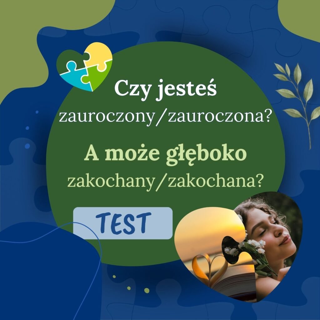 Czy jesteś zauroczony