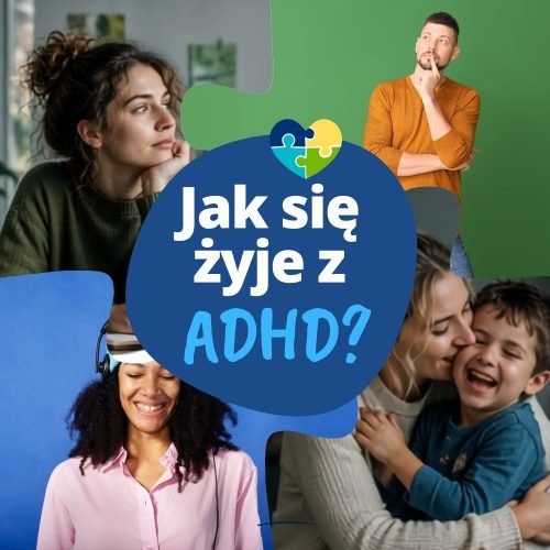 Jak się żyje z ADHD?